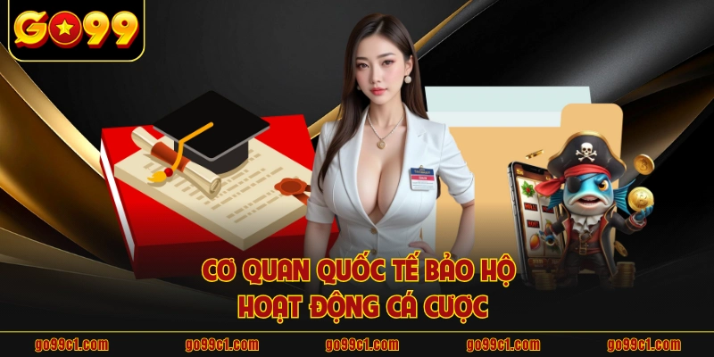 Cơ quan quốc tế bảo hộ hoạt động cá cược